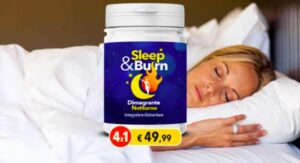 Funziona Sleep e Burn capsule notturne. Opinioni, recensioni, ingredienti e prezzo